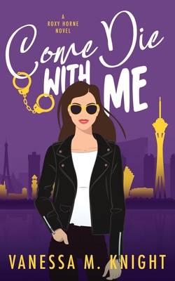 Come Die with Me 1734420685 Book Cover