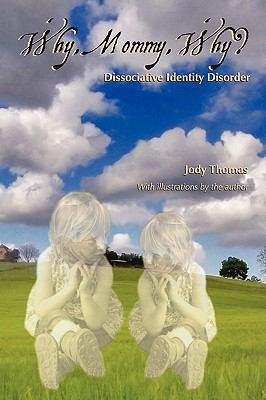 Why, Mommy, Why? 0578030268 Book Cover