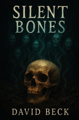 Silent Bones B0F91WBTBV Book Cover