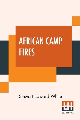 African Camp Fires 9389659388 Book Cover