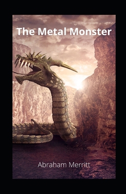 The Metal Monster illustrated Book Cover