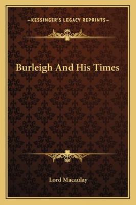 Burleigh And His Times 1162886935 Book Cover