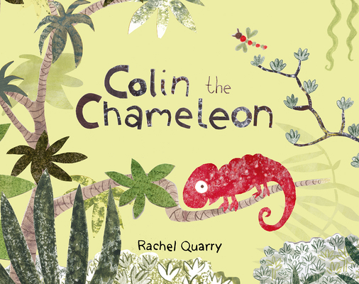 Colin the Chameleon 1760360473 Book Cover