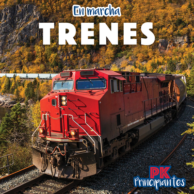 Trenes (Trains) [Spanish] 1499447973 Book Cover