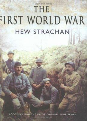 The First World War : A New Illustrated History 0743239598 Book Cover