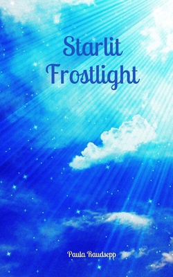 Starlit Frostlight 9916793107 Book Cover