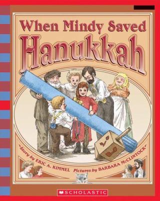 When Mindy Saved Hanukkah 0439769906 Book Cover