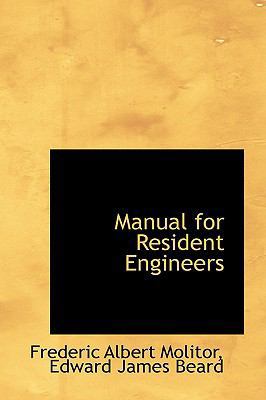 Manual for Resident Engineers 0559802382 Book Cover
