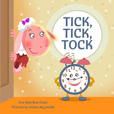 Tick, Tick, Tock B0BSFL63ZY Book Cover