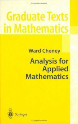 Analysis for Applied Mathematics 0387952799 Book Cover