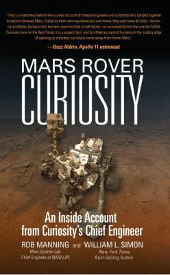 Mars Rover Curiosity: An Inside Account from Cu... 1588344738 Book Cover