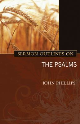 Sermon Outlines on the Psalms 0825441579 Book Cover