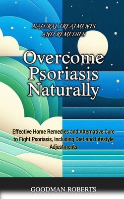 Overcome Psoriasis Naturally: Effective Home Re...            Book Cover