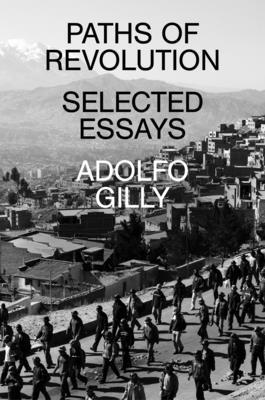 Paths of Revolution: Selected Essays 1839765003 Book Cover