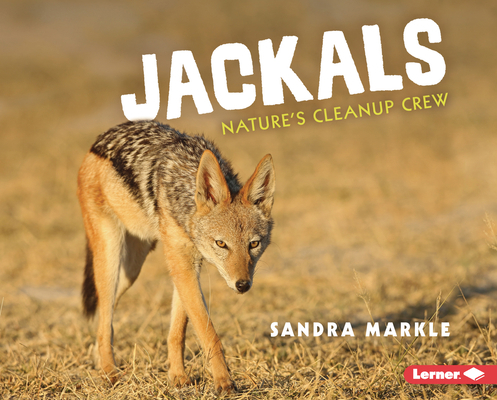 Jackals: Nature's Cleanup Crew 1728476682 Book Cover