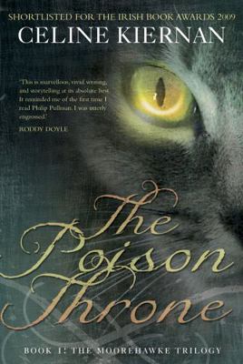 The Poison Throne (Moorehawke Trilogy) 1847171109 Book Cover