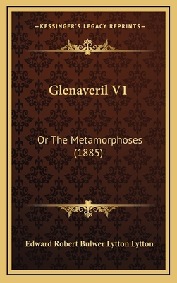 Glenaveril V1: Or The Metamorphoses (1885) 116653202X Book Cover