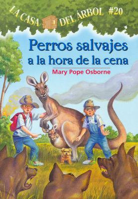 Perros Salvajes a la Hora de la Cena = Dingoes ... [Spanish] 1933032502 Book Cover