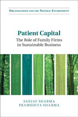 Patient Capital: The Role of Family Firms in Su... 1107123666 Book Cover
