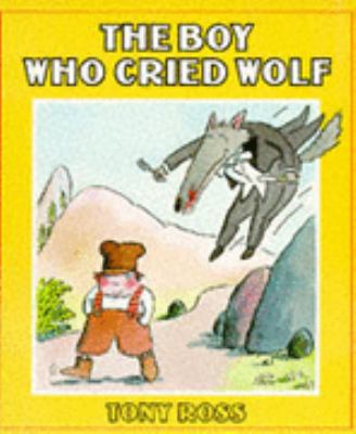 The Boy Who Cried Wolf 0099454807 Book Cover