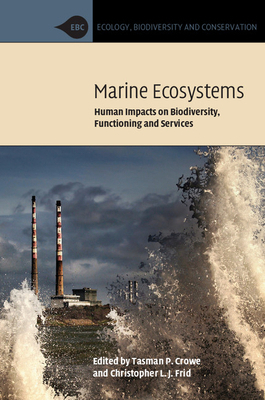 Marine Ecosystems: Human Impacts on Biodiversit... 1107675081 Book Cover