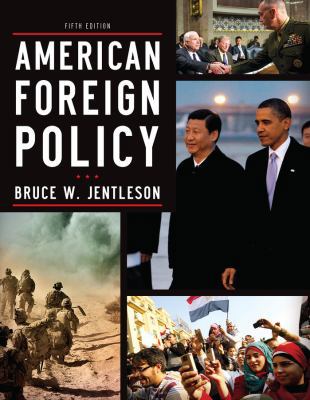 American Foreign Policy: The Dynamics of Choice... 0393919439 Book Cover