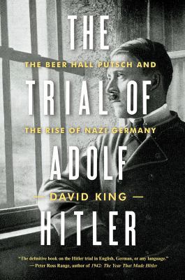 The Trial of Adolf Hitler: The Beer Hall Putsch... 0393356159 Book Cover