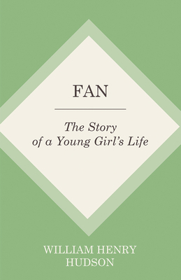 Fan: The Story of a Young Girl's Life 1473335671 Book Cover