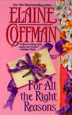 For All the Right Reasons 0449150534 Book Cover