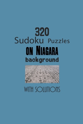 320 Sudoku Puzzles on Niagara background with s... B094GY7FN1 Book Cover