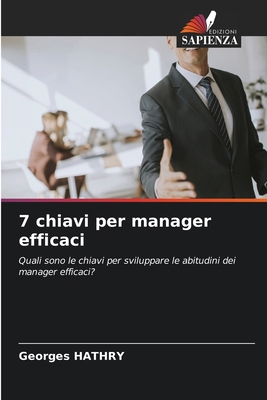 7 chiavi per manager efficaci [Italian] 6207877616 Book Cover