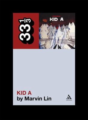 Kid A 0826423434 Book Cover