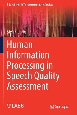 Human Information Processing in Speech Quality ... 3030713911 Book Cover