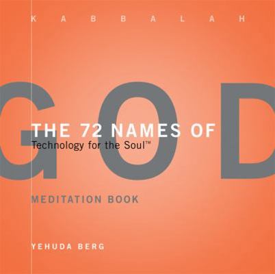 The 72 Names of God Meditation Book: Technology... B0092FVDX2 Book Cover