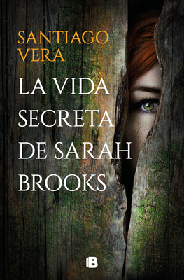 La Vida Secreta de Sarah Brooks / The Secret Li... [Spanish] 8466670750 Book Cover