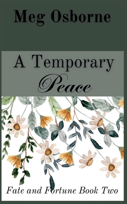 A Temporary Peace: A Persuasion Variation B09T286TKZ Book Cover