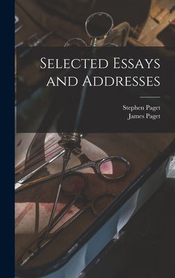 Selected Essays and Addresses 1018496246 Book Cover