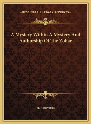 A Mystery Within A Mystery And Authorship Of Th... 1169471226 Book Cover
