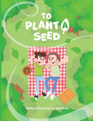 To Plant A Seed 1667861670 Book Cover