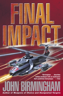 Final Impact: A Novel of the Axis of Time 0345457161 Book Cover