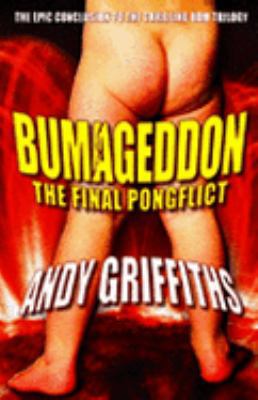 Bumageddon: The Final Pongflict (Bum Trilogy) 0330421972 Book Cover