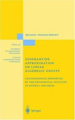 Diophantine Approximation on Linear Algebraic G... 3540667857 Book Cover