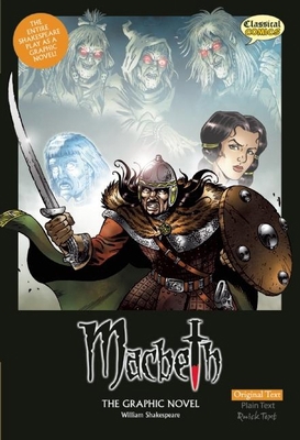Macbeth the Graphic Novel: Original Text 1906332444 Book Cover