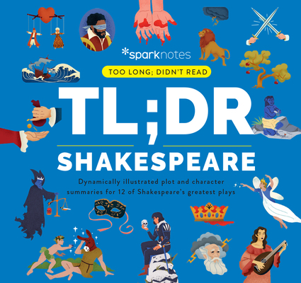 Tl;dr Shakespeare: Dynamically Illustrated Plot... 1411480619 Book Cover