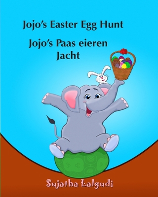 Children's book Dutch: Jojo's Easter Egg Hunt. ... [Dutch] 1511406941 Book Cover