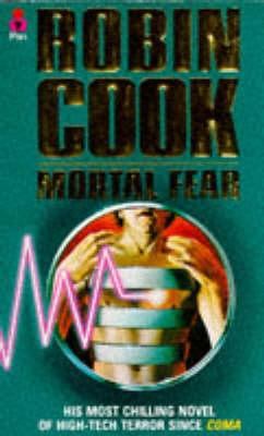 Mortal Fear [Mar 23, 1989] Cook, Robin B001KTZQVS Book Cover