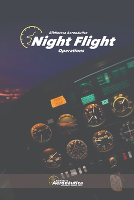 Night Flight Operations B0BXN22751 Book Cover