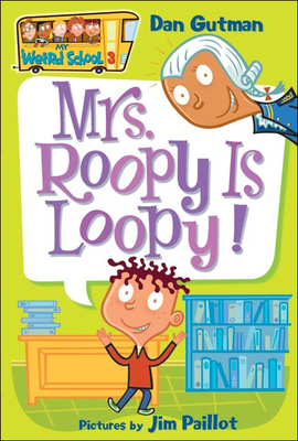 Mrs. Roopy Is Loopy! 1417700882 Book Cover