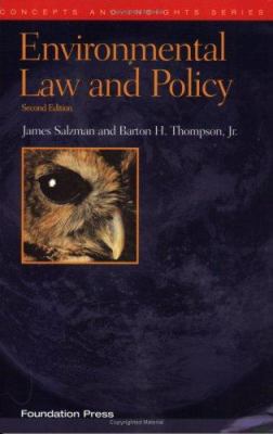 Environmental Law and Policy, Second Edition (C... 1599410885 Book Cover