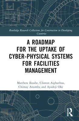 A Roadmap for the Uptake of Cyber-Physical Syst... 1032446668 Book Cover